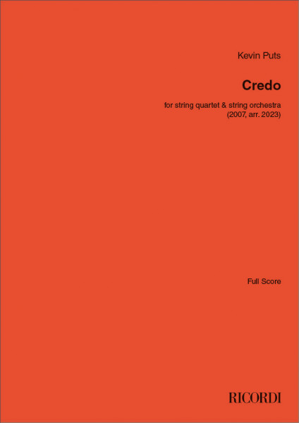 Credo for string quartet & string orchestra