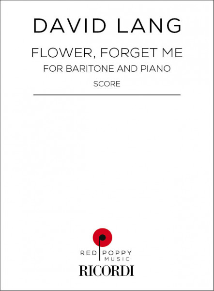 Flower, forget me for baritone and piano