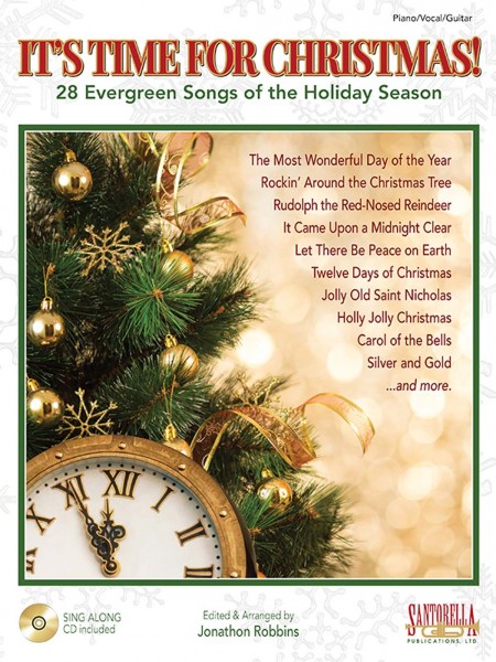 It's Time For Christmas 28 Evergreen Songs Of The Holiday Season