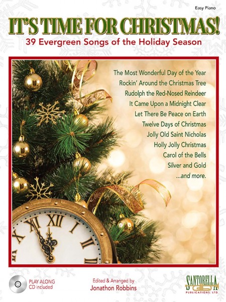 It's Time For Christmas 39 Evergreen Songs Of The Holiday Season