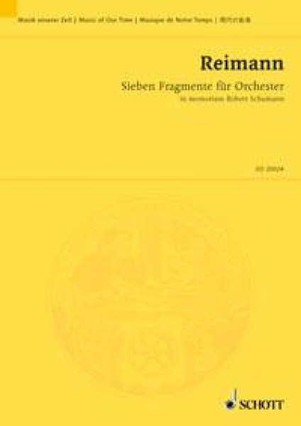 Sieben Fragmente fur Orchester in memoriam Robert Schumann