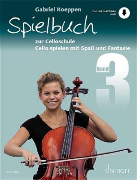 Spielbuch zur Celloschule Band 3 Cello spielen mit Spaß und Fantasie