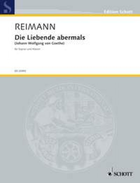 Die Liebende abermals Text von Johann Wolfgang von Goethe