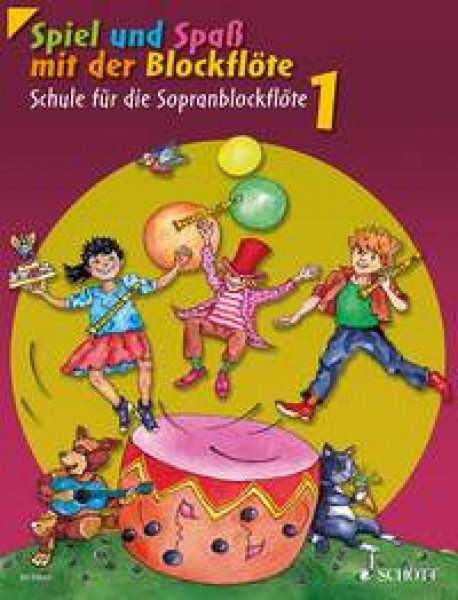 Spiel und Spaß mit der Blockflöte Tutor book for descant (soprno) recorder (with baroque fingering style)