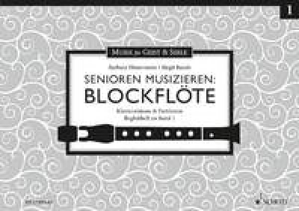 Senioren musizieren: Blockflöte Begleitheft Bd 1 Klavierstimme & Partituren
