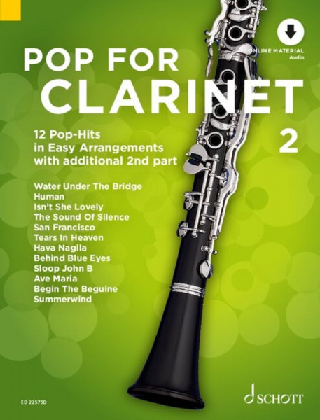 Pop For Clarinet 2 Band 2 12 Pop-Hits in Easy Arrangements zusätzlich mit 2. Stimme