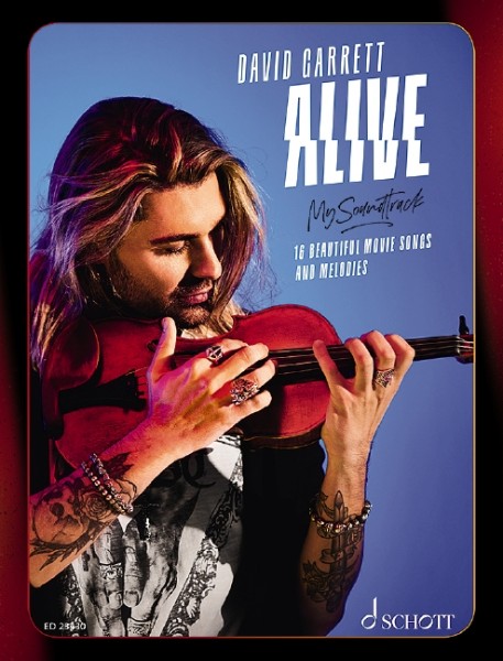 Alive - My Soundtrack 16 Beautiful Movie Songs and Melodies