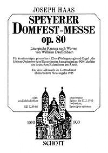 Speyerer Domfestmesse op. 80 Liturgische Kantate