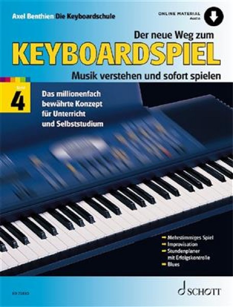 Der neue Weg zum Keyboardspiel Band 4 Die Keyboardschule für alle einmanualigen Modelle mit Begleitautomatik und Rhythmusgerät