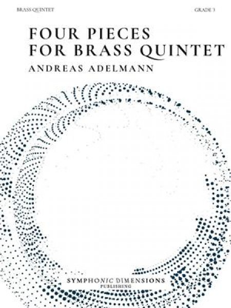 Four Pieces for Brass Quintet 4 Original Pieces for Brass Quintet