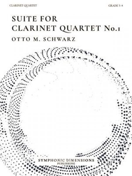 Suite for Clarinet Quartet No. 1 6 Original Pieces for Clarinet Quartet