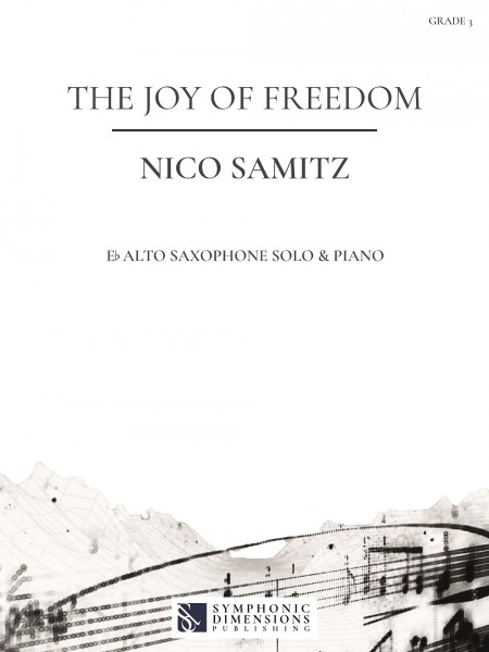 The Joy of Freedom for Eb Alto Saxophone & Piano