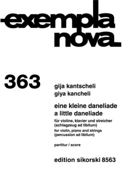 Eine kleine Daneliade für Violine, Klavier und Streicher (Schlagzeug ad lib.)