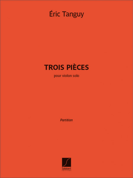 Trois pièces pour violon
