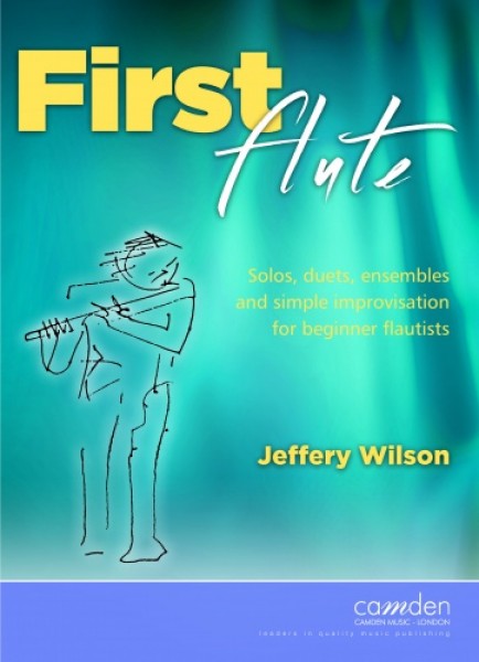 First Flute Solos, duets, ensembles and simple improvisation for beginner flautists