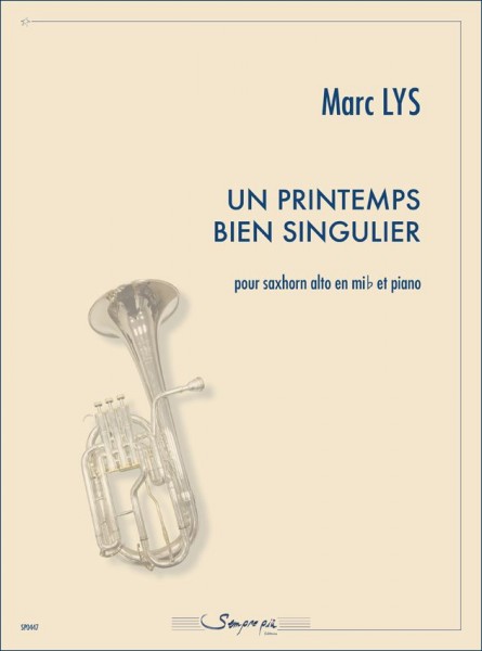 Un Printemps Bien Singulier