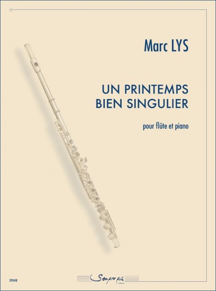 Un Printemps Bien Singulier