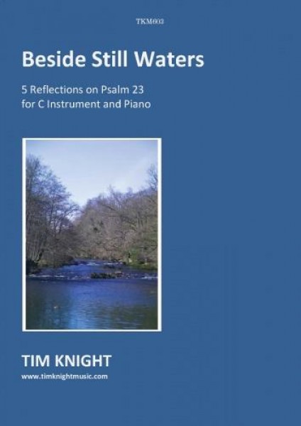 Beside Still Waters 5 Reflections on Psalm 23 for C Instrument and Piano