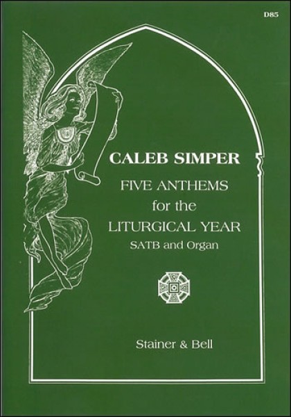 Five Anthems For The Liturgical Year