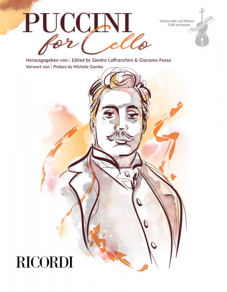 Puccini for Cello Herausgegeben von | Edited by Sandro Laffranchini & Giacomo Fossa