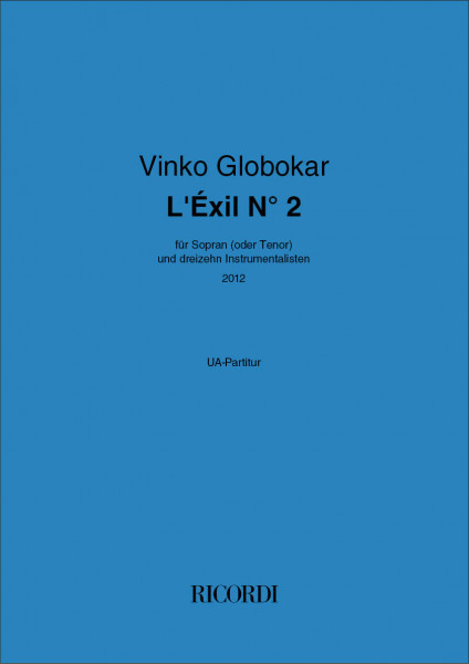 L'Éxil N° 2 für Sopran (oder Tenor) und dreizehn Instrumentalisten (2012)
