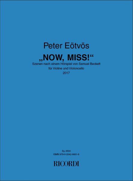 Now, Miss! Szenen nach einem Hörspiel von Samuel Beckett