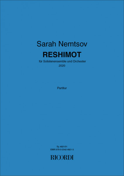 Reshimot für Solistenensemble und Orchester (2020)
