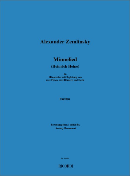 Minnelied (Heinrich Heine) Männerchor mit Begleiting von zwei Flöten, zwei Hörnern un Harfe
