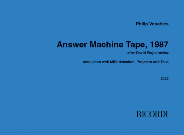 Answer Machine Tape, 1987 solo piano with MIDI detection, Projector and Tape 2022