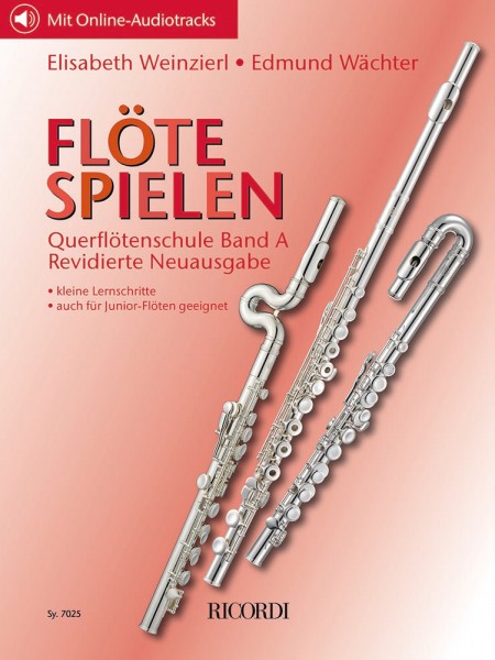 Flöte spielen - Querflötenschule Band A Revidierte Neuausgabe