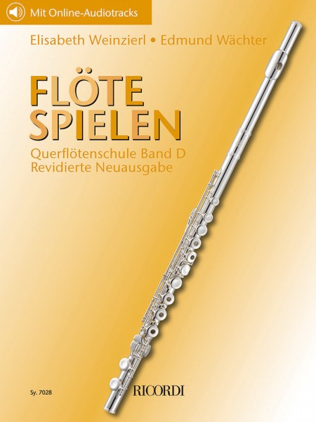 Flöte spielen - Querflötenschule Band D Revidierte Neuausgabe
