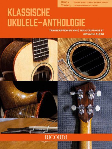 Klassische Ukulele-Anthologie - Band 3 Schwierigkeitsgrad: fortgeschritten bis anspruchsvoll
