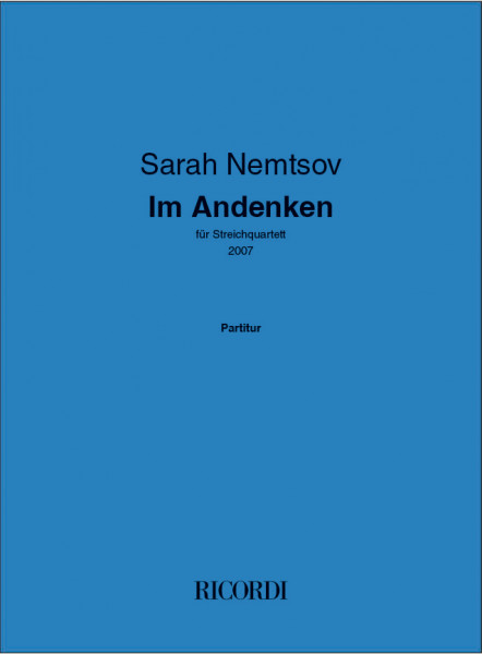 Im Andenken für Streichquartett (2007)