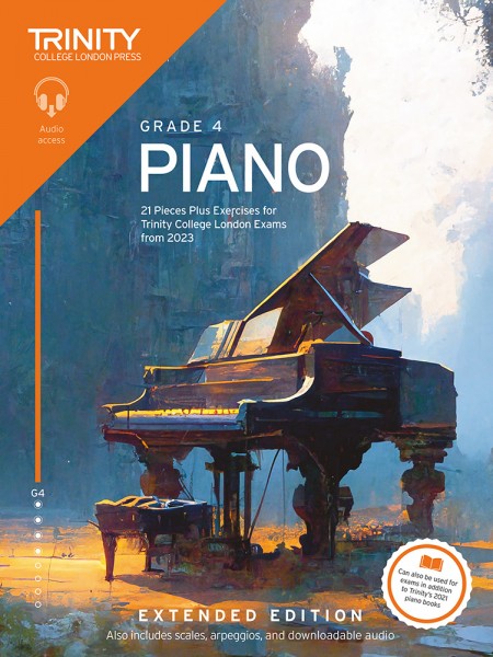 Piano Exam Pieces Plus Exercises 2023 Grade 4 Ext. 21 Pieces for Trinity College London Exams from 2023 (Extended Ed.)