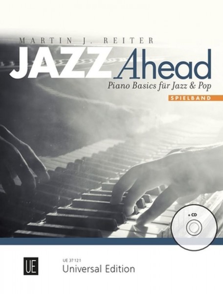 Jazz Ahead - Spielband Band 1 Piano Basics Für Jazz und Pop