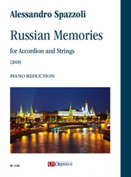 Russian Memories per Fisarmonica e Archi (2018) [ Riduzione Fisarmonica e Pianoforte]