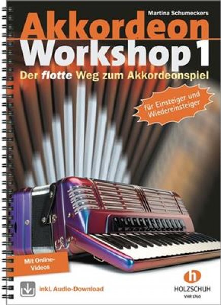 Akkordeon Workshop, Band 1 Der flotte Weg zum Akkordeonspiel