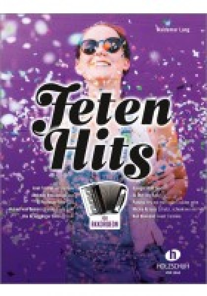Feten-Hits Leichte bis mittelschwere Bearbeitungen für Akkordeon