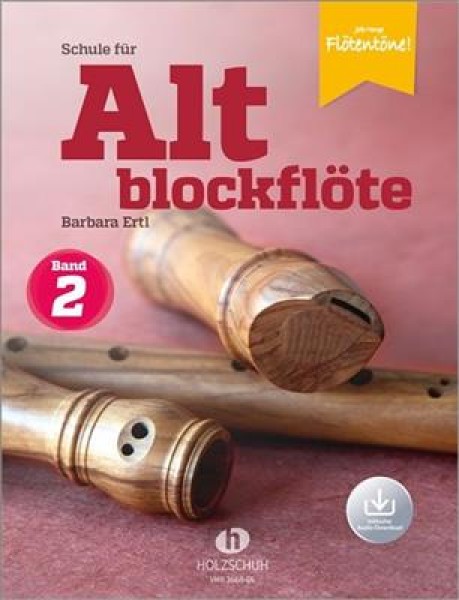 Schule für Altblockflöte Band 2 Die Schule für Jugendliche und Erwachsene