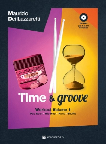Time & Groove - Workout Volume 1 Con Cd Mp3