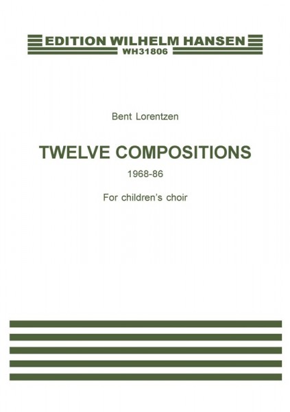 Twelve Compositions For Children's Choir