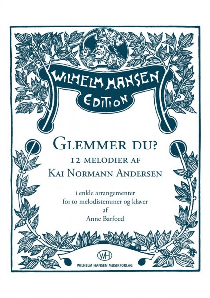 Glemmer Du - 12 Melodier Af Kai Normann Andersen
