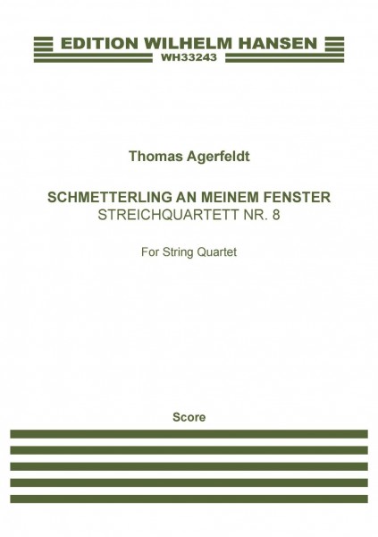 Schmetterling An Meinem Fenster String Quartet No. 8