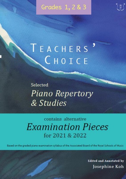 Teachers' Choice Exam Pieces 2021-22 Grades 1-3 2021 and 2020, Grades 1,2 and 3