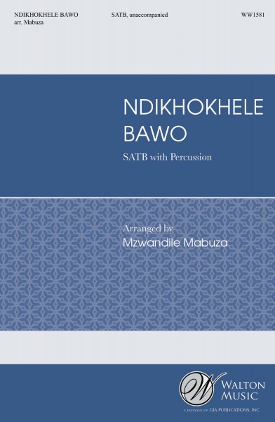 Ndikhokhele Bawo Xhosa Prayer