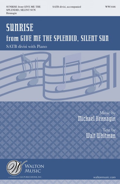 Sunrise From Give Me The Splendid Silent Sun