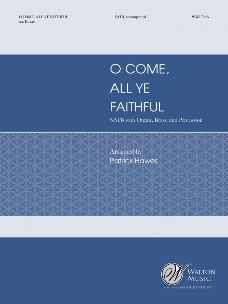O Come, All Ye Faithful