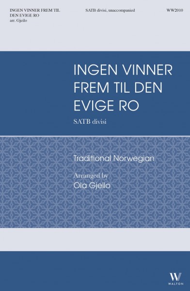Ingen vinner frem til den evige ro Traditional Norwegian