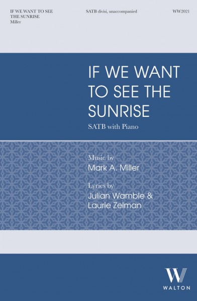 If We Want to See the Sunrise