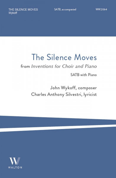 The Silence Moves from Inventions for Choir and Piano